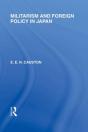 Militarism And Foreign Policy In Japan - Preview