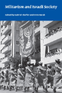 Militarism And Israeli Society - Preview