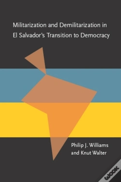 Capa do artigo Militarization And Demilitarization In El Salvador'S Transition To Democracy