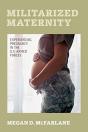 Militarized Maternity - Preview