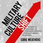 Military Culture Shift - Preview