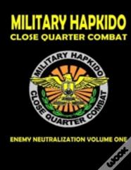 Military Hapkido Enemy Neutralization