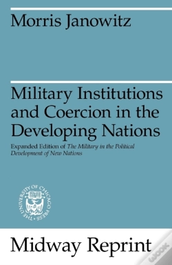 Capa do artigo Military Institutions And Coercion In The Developing Nations