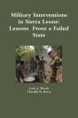 Military Interventions In Sierra Leone: Lessons  From A Failed State - Preview