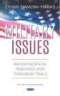 Military Issues: Modernization, Readiness And Terrorism Trials - Preview