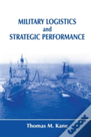 Military Logistics And Strategic Performance