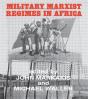 Military Marxist Regimes In Africa - Preview