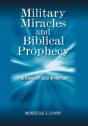Military Miracles And Biblical Prophecy - Preview