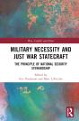 Military Necessity And Just War Statecraft - Preview