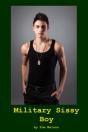 Military Sissy Boy - Preview