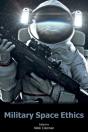 Military Space Ethics - Preview