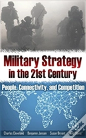 Military Strategy For The 21st Century