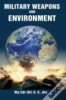 Military Weapons And Environment
