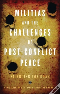 Capa do artigo Militias And The Challenges Of Post-Conflict Peace