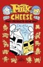 Milk And Cheese: Dairy Products Gone Bad - Preview