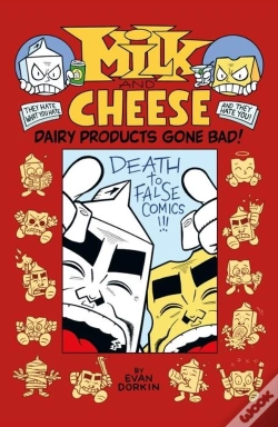 Capa do artigo Milk And Cheese: Dairy Products Gone Bad