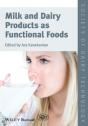 Milk And Dairy Products As Functional Foods - Preview