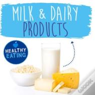 Milk And Dairy Products