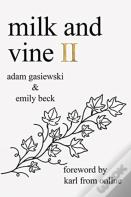 Milk And Vine Ii