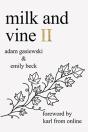 Milk And Vine Ii - Preview