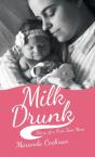 Milk Drunk - Preview