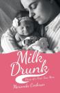 Milk Drunk - Preview