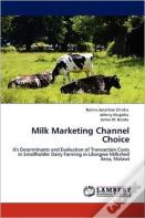 Milk Marketing Channel Choice