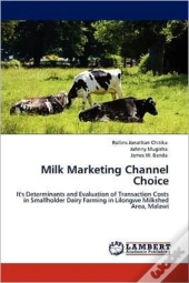 Milk Marketing Channel Choice