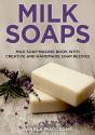 Milk Soaps - Preview