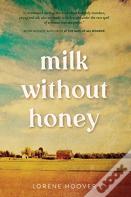 Milk Without Honey