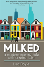 Milked - Preview