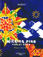 Milkier Pigs & Violet Gold - Preview