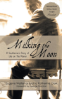 Milking The Moon - Preview