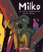 Milko: Un Heroe Hambriento - Preview