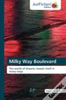 Milky Way Boulevard