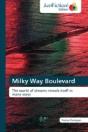 Milky Way Boulevard - Preview