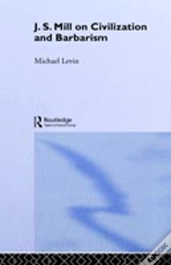 Capa do artigo Mill On Civilization And Barbarism
