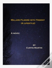 Capa do artigo Millard Filmore With Trident : (A Lifestyle)