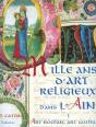 Mille Ans D'Art Religieux Dans L'Ain T.1 ; Art Romain, Art Gothique - Preview