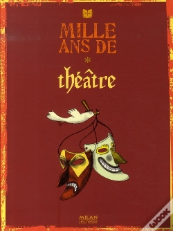 Capa do artigo Mille Ans De Contes; Mille Ans De Théâtre