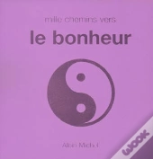 Mille Chemins Vers Le Bonheur