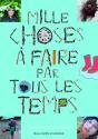 Mille Choses À Faire Par Tous Les Temps - Preview