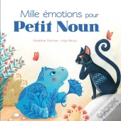 Mille Émotions Pour Petit Noun