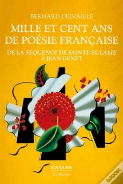 Capa do artigo Mille Et Cent Ans De Poésie Française De La "Séquence De Sainte Eulalie" À Jean Genet