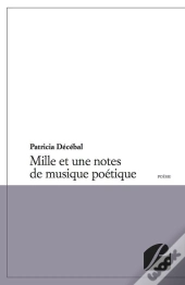 Mille Et Une Notes De Musique Poetiques