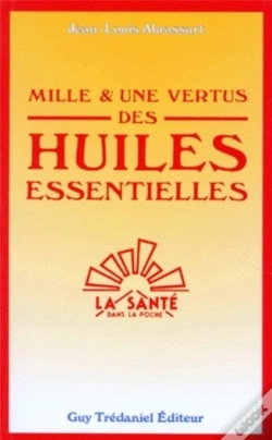 Capa do artigo Mille Et Une Vertus Des Huiles