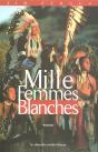 Mille Femmes Blanches - Preview