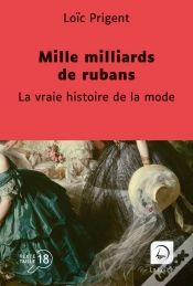 Capa do artigo Mille Milliards De Rubans : La Vraie Histoire De La Mode