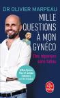 Mille Questions À Mon Gynéco : Des Réponses Sans Tabou - Preview