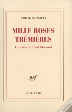 Capa do artigo Mille Roses Tremieres ; L'Amitie De Paul Morand